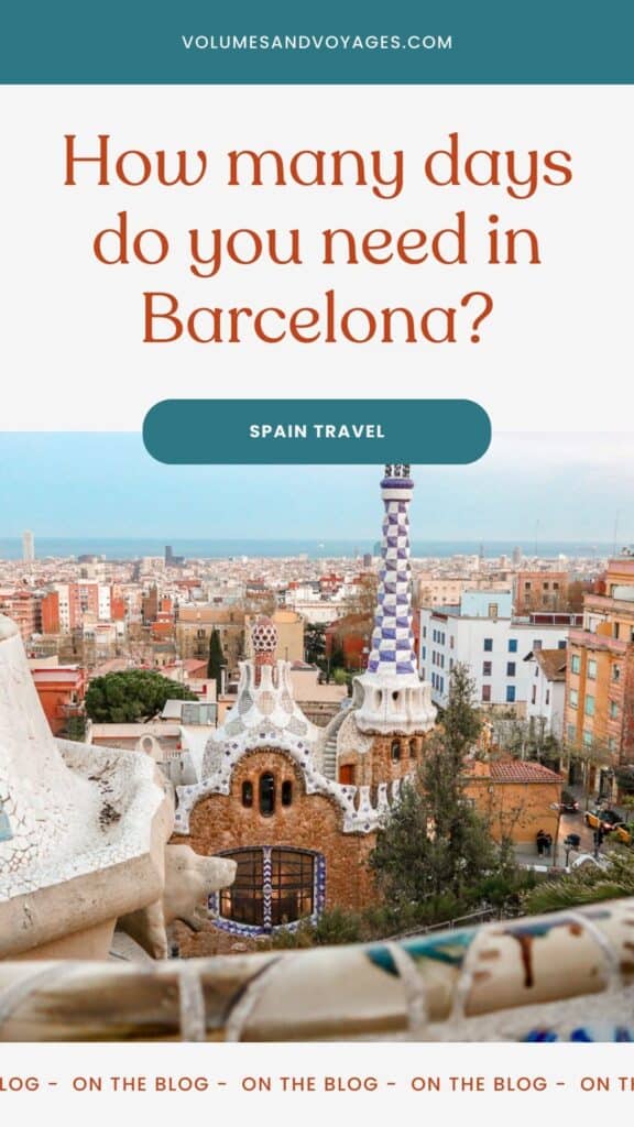 Pinterest link with text that reads how many days in Barcelona is enough