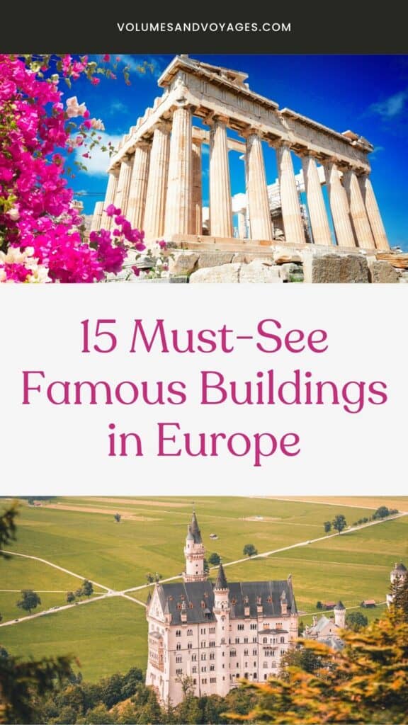 Pinterest link with text that reads 15 must-see famous buildings in Europe