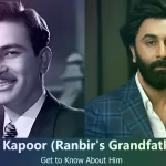 Raj Kapoor – Ranbir Kapoor’s Grandfather | Know About Him